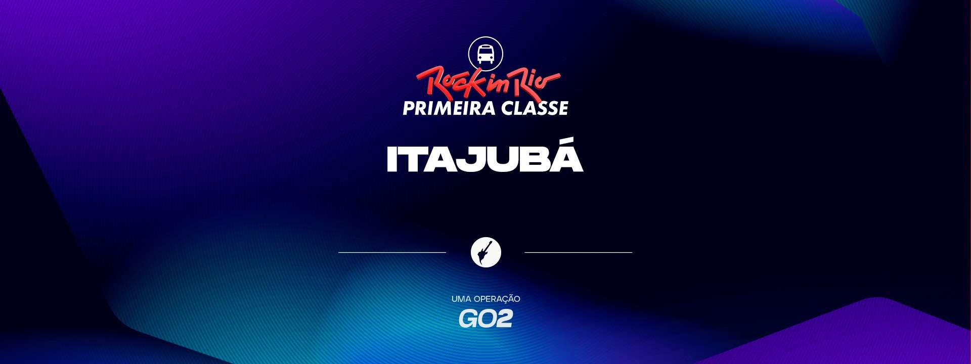 Primeira Classe Rock in Rio - Itajubá